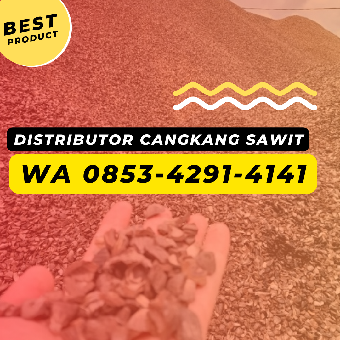 Pabrik Cangkang Sawit Salatiga, CALL 0853-4291-4141